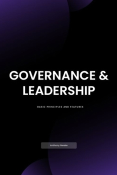 Paperback Governance & Leadership: Basic Principles and Features Book