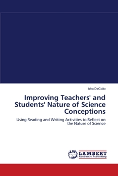 Paperback Improving Teachers' and Students' Nature of Science Conceptions Book