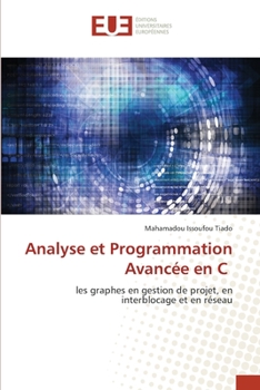 Paperback Analyse et Programmation Avancée en C [French] Book