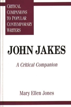 Hardcover John Jakes: A Critical Companion Book