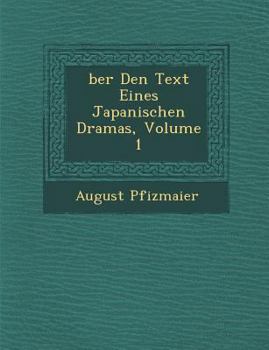 Paperback Ber Den Text Eines Japanischen Dramas, Volume 1 [German] Book