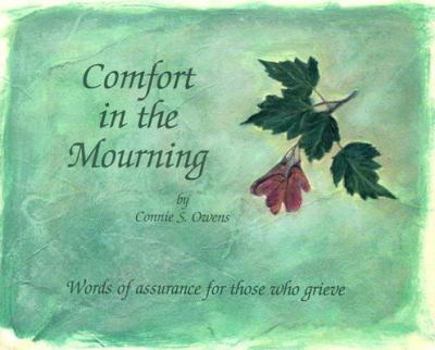 Paperback Comfort in the Mourning Book