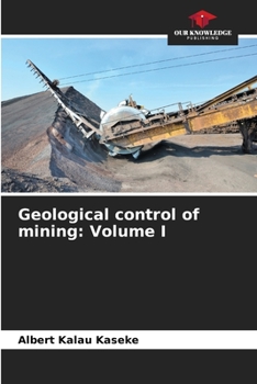 Paperback Geological control of mining: Volume I Book