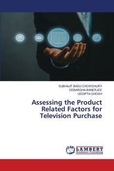 Assessing the Product Related Factors for Television Purchase