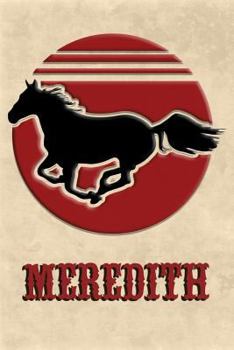 Paperback Wild Horse Lined Notebook: Meredith: College Ruled Composition Book Diary Lined Journal Book