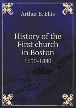 Paperback History of the First church in Boston 1630-1880 Book