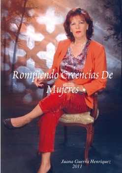 Paperback Rompiendo Creencias De Mujeres [Spanish] Book