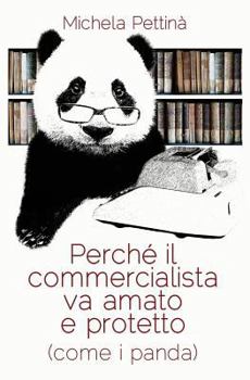 Paperback Perch? il commercialista va amato e protetto (come i panda) [Italian] Book