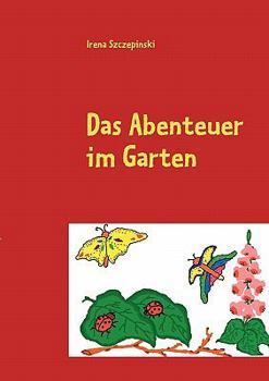 Paperback Das Abenteuer im Garten [German] Book