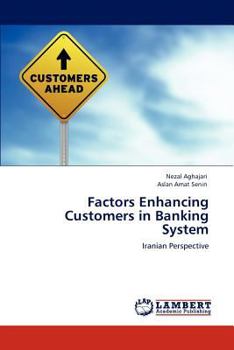 Paperback Factors Enhancing Customers in Banking System Book