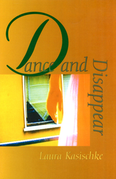 Paperback Dance and Disappear Book