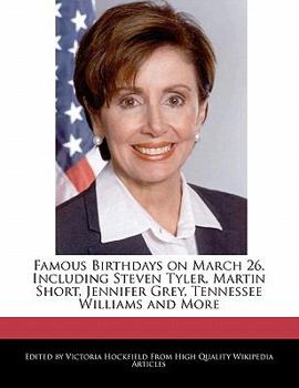 Famous Birthdays on March 26, Including Steven Tyler, Martin Short, Jennifer Grey, Tennessee Williams and More