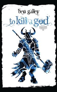 Hardcover To Kill A God Book