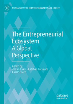 Paperback The Entrepreneurial Ecosystem: A Global Perspective Book