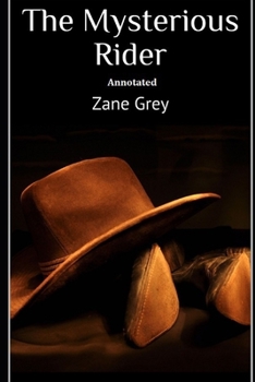 Paperback The Mysterious Rider "Annotated" Book