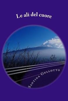 Paperback Le ali del cuore [Italian] Book