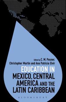 Paperback Education in Mexico, Central America and the Latin Caribbean Book