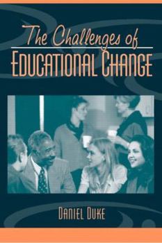 Paperback The Challenges of Educational Change Book