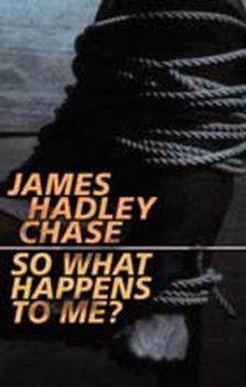 Paperback So What Happens To Me? Book