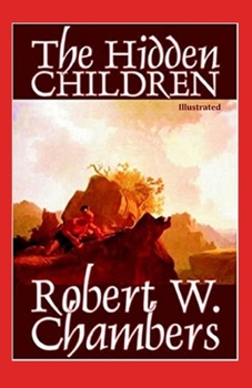 Paperback The Hidden Children Illustrated Book