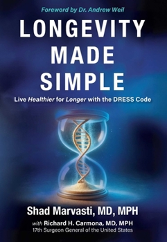 Hardcover Longevity Made Simple: Live Healthier for Longer with the Dress Code Book