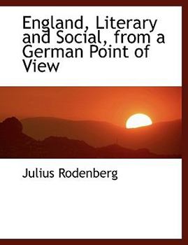 Paperback England, Literary and Social, from a German Point of View [Large Print] Book