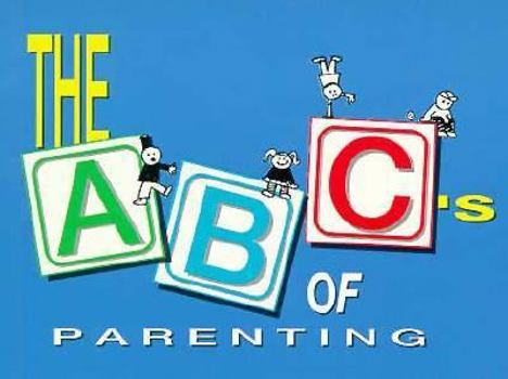 Paperback The ABC's of Parenting Book