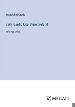 Paperback Early Bardic Literature; Ireland: in large print Book