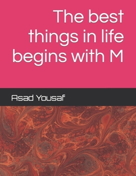 Paperback The best things in life begins with M Book