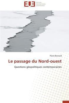 Paperback Le Passage Du Nord-Ouest [French] Book