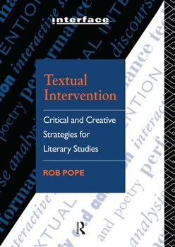Paperback Textual Intervention: Critical and Creative Strategies for Literary Studies Book