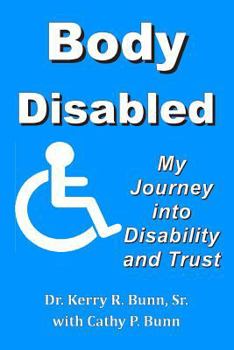 Paperback Body Disabled: My Journey into Disability and Trust Book