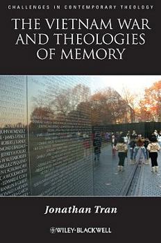 The Vietnam War and Theologies of Memory - Book  of the Challenges in Contemporary Theology