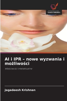 Paperback AI i IPR - nowe wyzwania i możliwości [Polish] Book