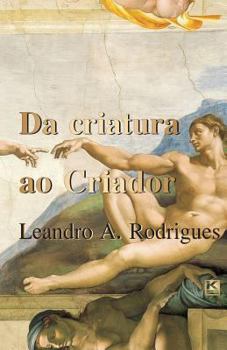 Paperback Da criatura ao Criador [Portuguese] Book