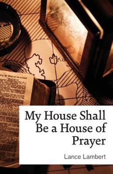 Paperback My House Shall Be a House of Prayer Book