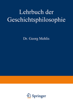 Paperback Lehrbuch Der Geschichtsphilosophie [German] Book