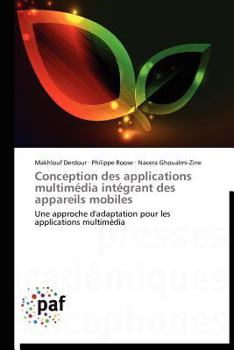 Paperback Conception Des Applications Multimédia Intégrant Des Appareils Mobiles [French] Book