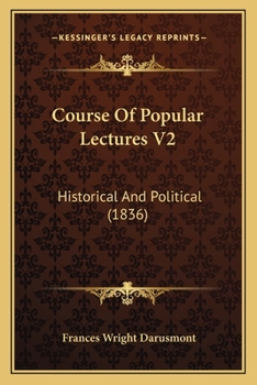 Course Of Popular Lectures V2: Historical And Political