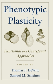 Hardcover Phenotypic Plasticity: Functional and Conceptual Approaches Book