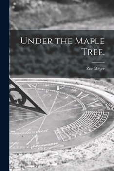 Paperback Under the Maple Tree. Book