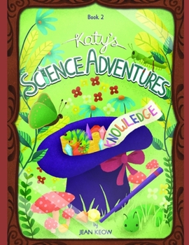 Paperback Katy's SCIENCE ADVENTURES: Book 2 Book