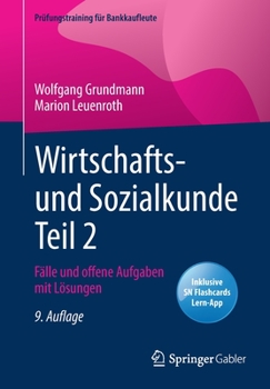 Wirtschafts- Und Sozialkunde Teil 2: F�lle Und Offene Aufgaben Mit L�sungen