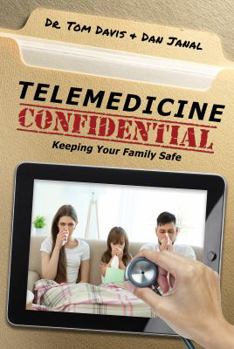 Telemedicine Confidential: Keeping Your Family Safe