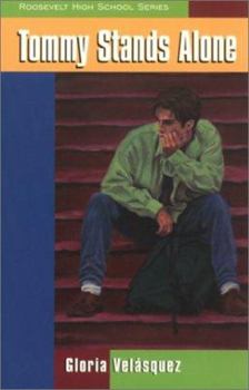 Tommy Stands Alone (Roosevelt High School Series Books) - Book #3 of the Roosevelt High School