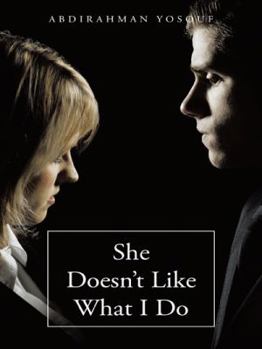 Paperback She Doesn't Like What I Do Book