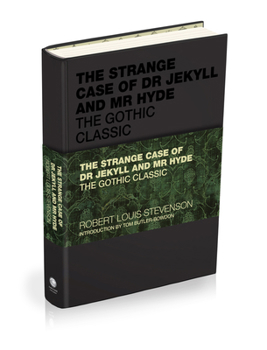 The Strange Case of Dr Jekyll and Mr Hyde: The Gothic Classic (Capstone Classics)