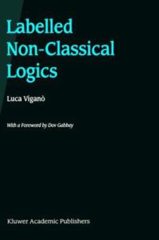 Hardcover Labelled Non-Classical Logics Book