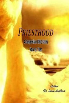 Paperback Priesthood: A comparison Study Now vs. Then Book