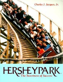 Paperback Hersheypark: The Sweetness of Success Book